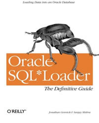 Oracle SQLLoader The Definitive Guide